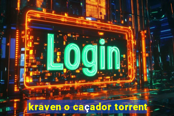 kraven o caçador torrent